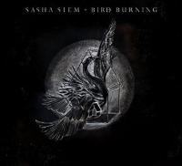 Sasha Siem - Bird Burning Album Cover by Míla Fürstová